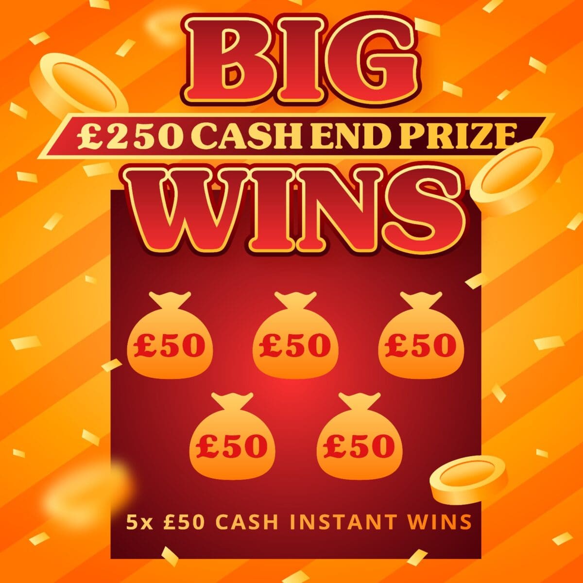 LOW ODDS SCRATCH OFF! - £250 End Prize